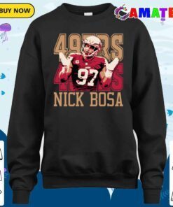 49ers t shirt, nick bosa 49ers t shirt sweater shirt