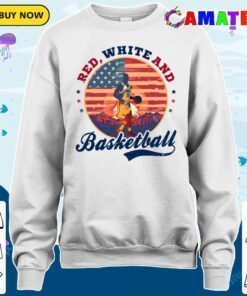 4th of july basketball shirt, red white basketball t shirt sweater shirt