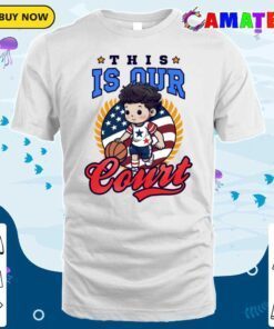4th of july basketball shirt, this is our court t shirt classic shirt
