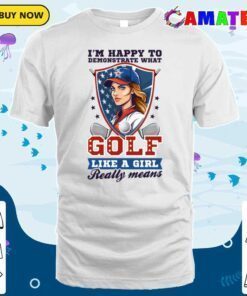 4th of july golf shirt happy to demonstrate girl t shirt classic shirt