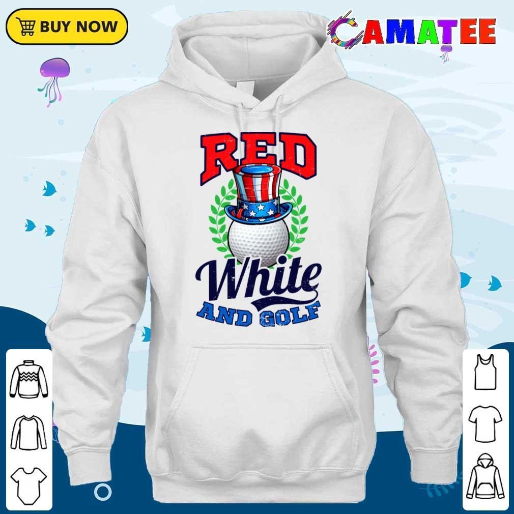 4th Of July Golf Shirt Red White And Golf T-shirt Unisex Hoodie