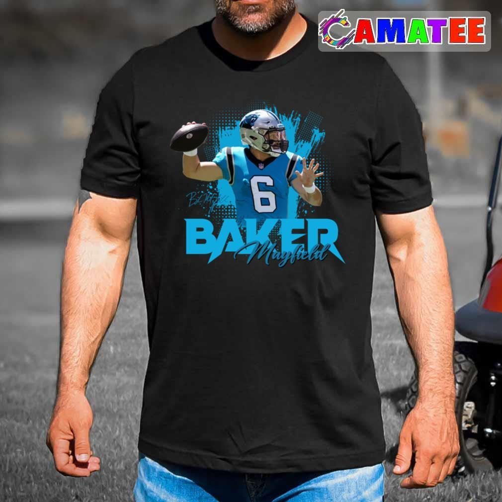 Baker Mayfield Carolina Panthers T-shirt, Baker Mayfield T-shirt Best Sale