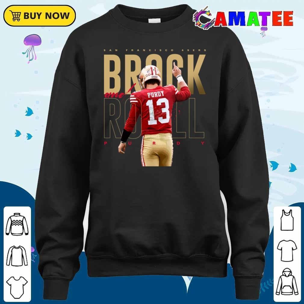 Brock Purdy San Francisco 49ers T-shirt, Brock Purdy T-shirt Sweater Shirt