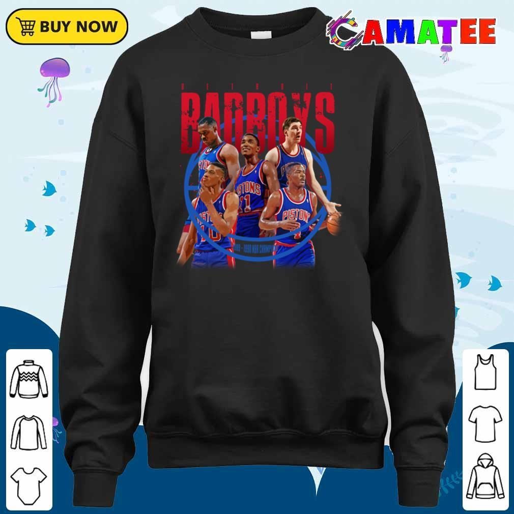 Detroit Pistons Bad Boys T-shirt, Detroit Pistons Bad Boys T-shirt Sweater Shirt