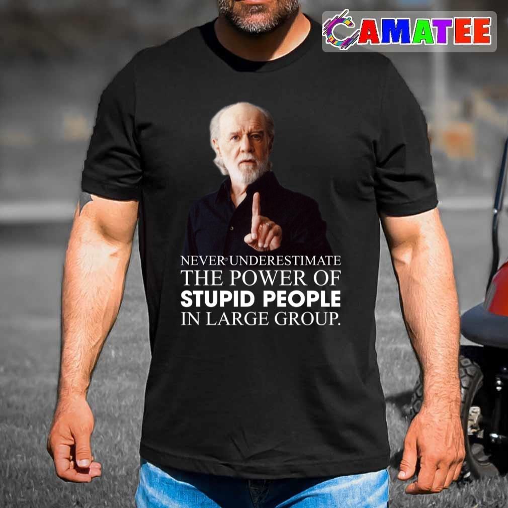 George Carlin T-shirt, George Carlin Funny Quote T-shirt Best Sale