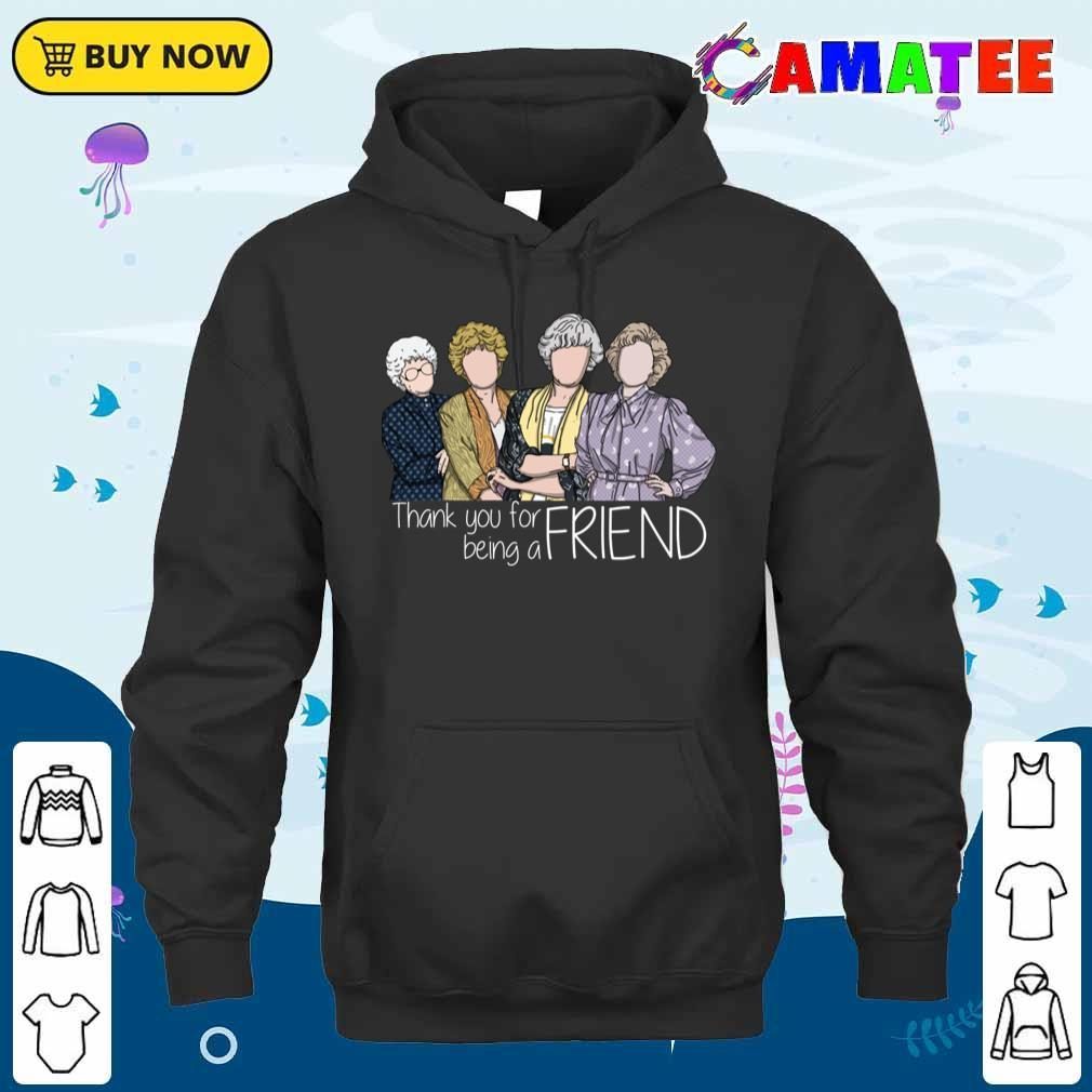 Golden Girls Thank You For Being A Friend Comic Style T-shirt Unisex Hoodie