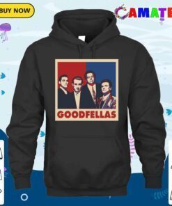 goodfellas t shirt, goodfellas pop art style t shirt hoodie shirt