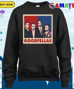 goodfellas t shirt, goodfellas pop art style t shirt sweater shirt