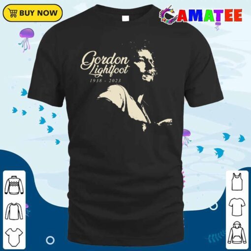gordon lightfoot t shirt, gordon lightfoot t shirt classic shirt