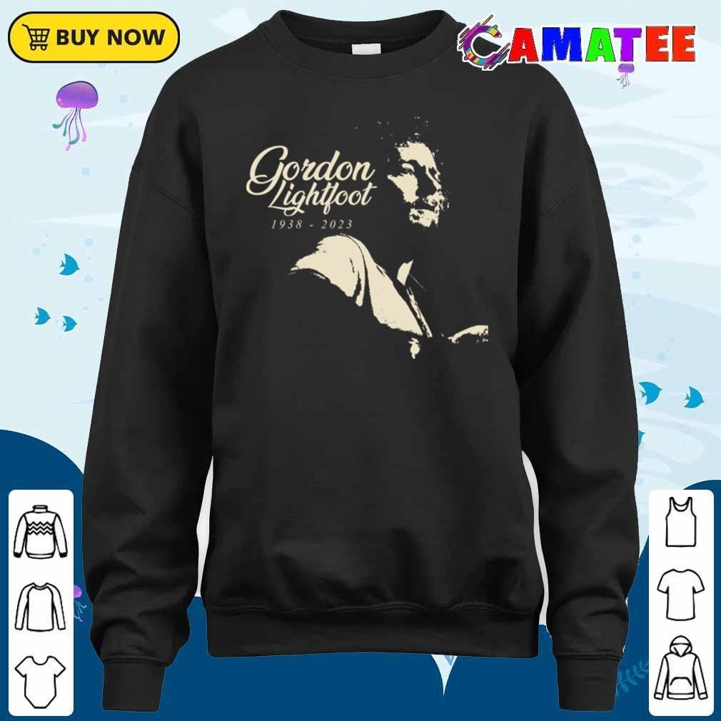 Gordon Lightfoot T-shirt, Gordon Lightfoot T-shirt Sweater Shirt