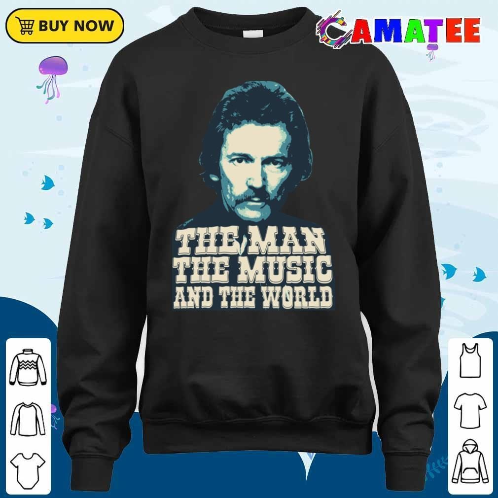 Gordon Lightfoot T-shirt, The Man The Music And The World T-shirt Sweater Shirt