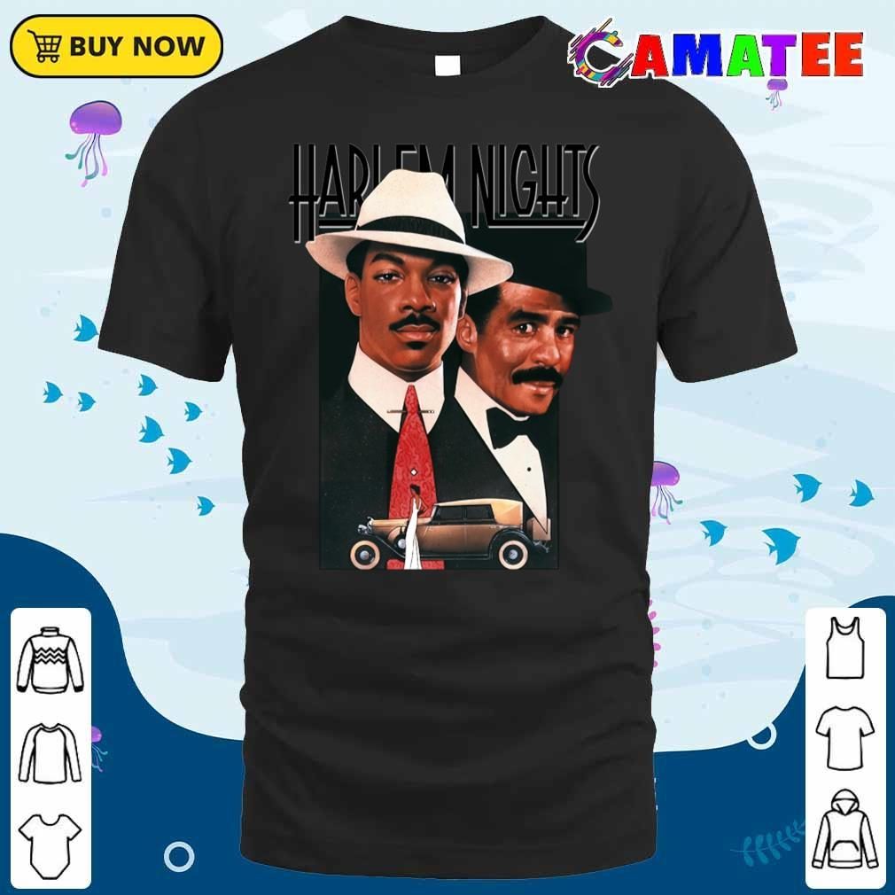 Harlem Nights T-shirt, Harlem Night Hot Design T-shirt Classic Shirt
