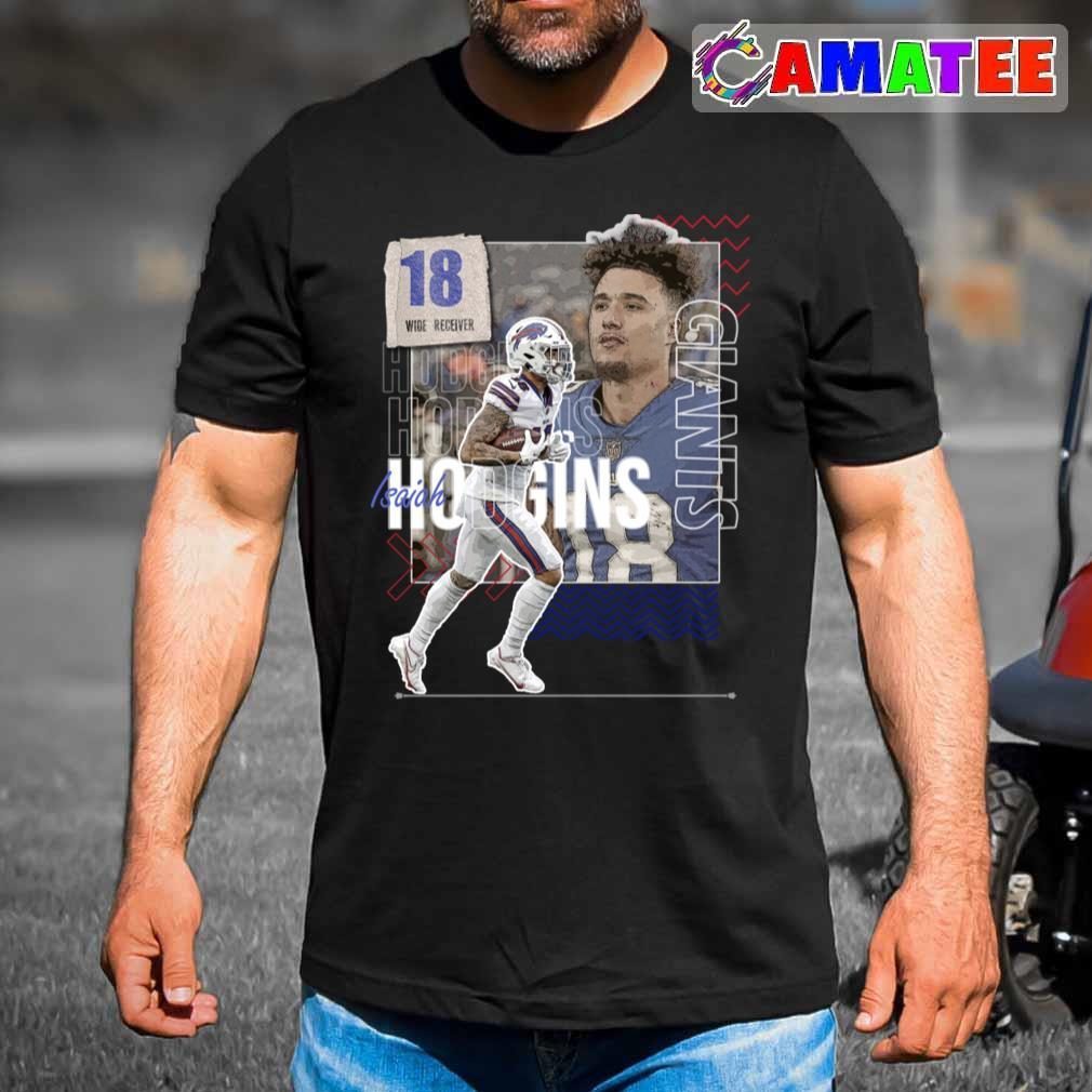 Isaiah Hodgins T-shirt, Isaiah Hodgins Football T-shirt Best Sale
