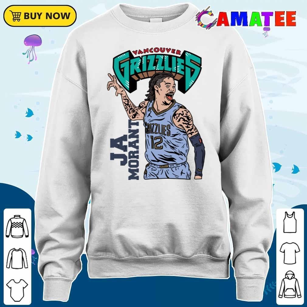 Ja Morant Grizzlies T-shirt, Vancouver Ja T-shirt Sweater Shirt