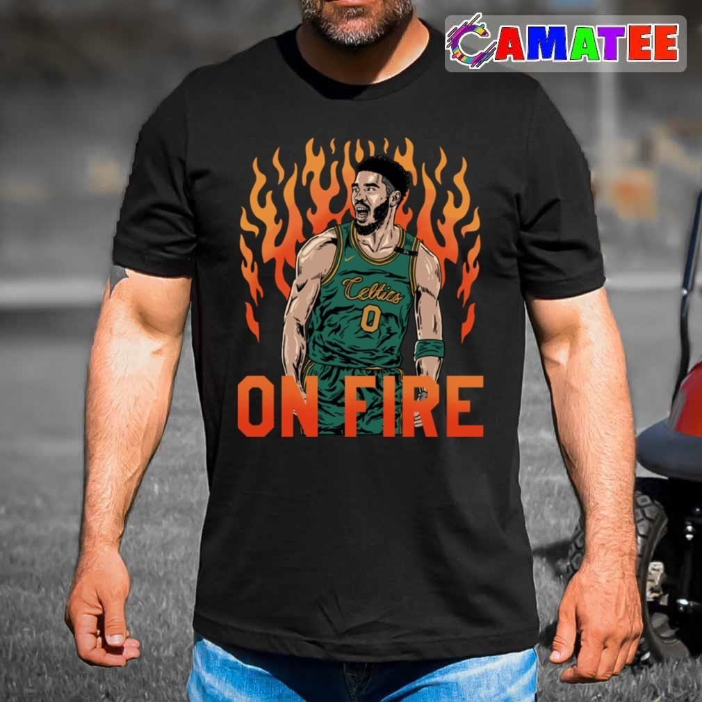 Jayson Tatum T-shirt, On Fire Jayson Tatum T-shirt Best Sale