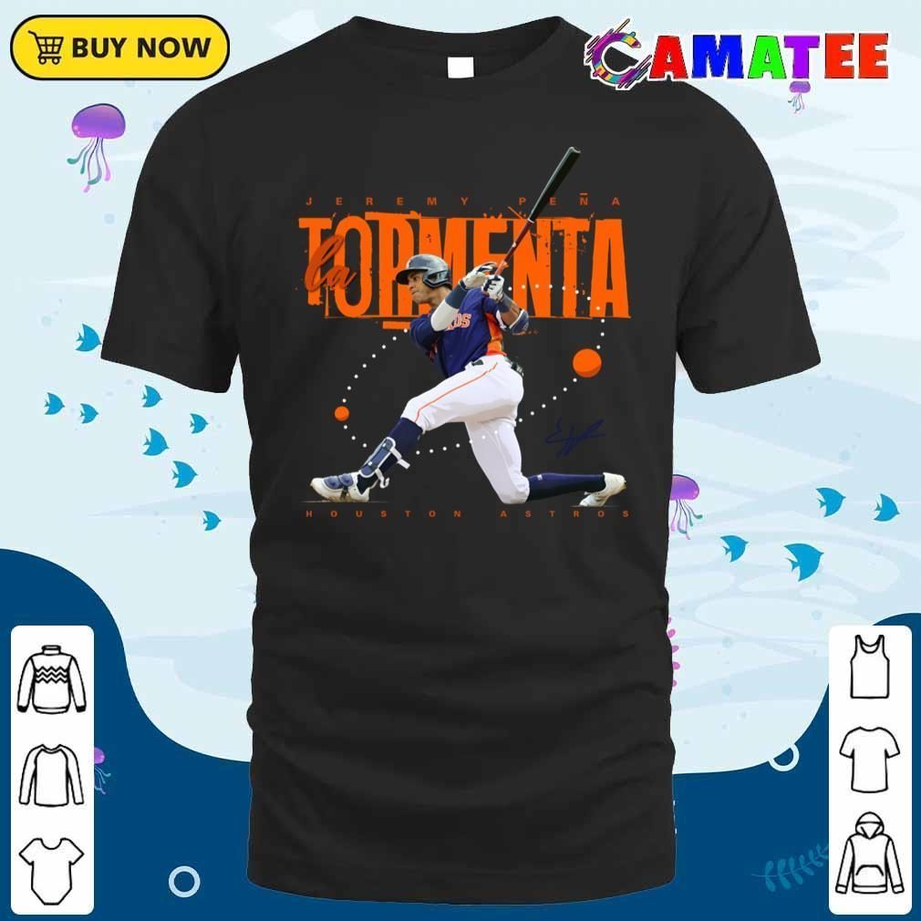 Jeremy Pena Houston Astros T-shirt, Jeremy Pena La Tormenta T-shirt Classic Shirt