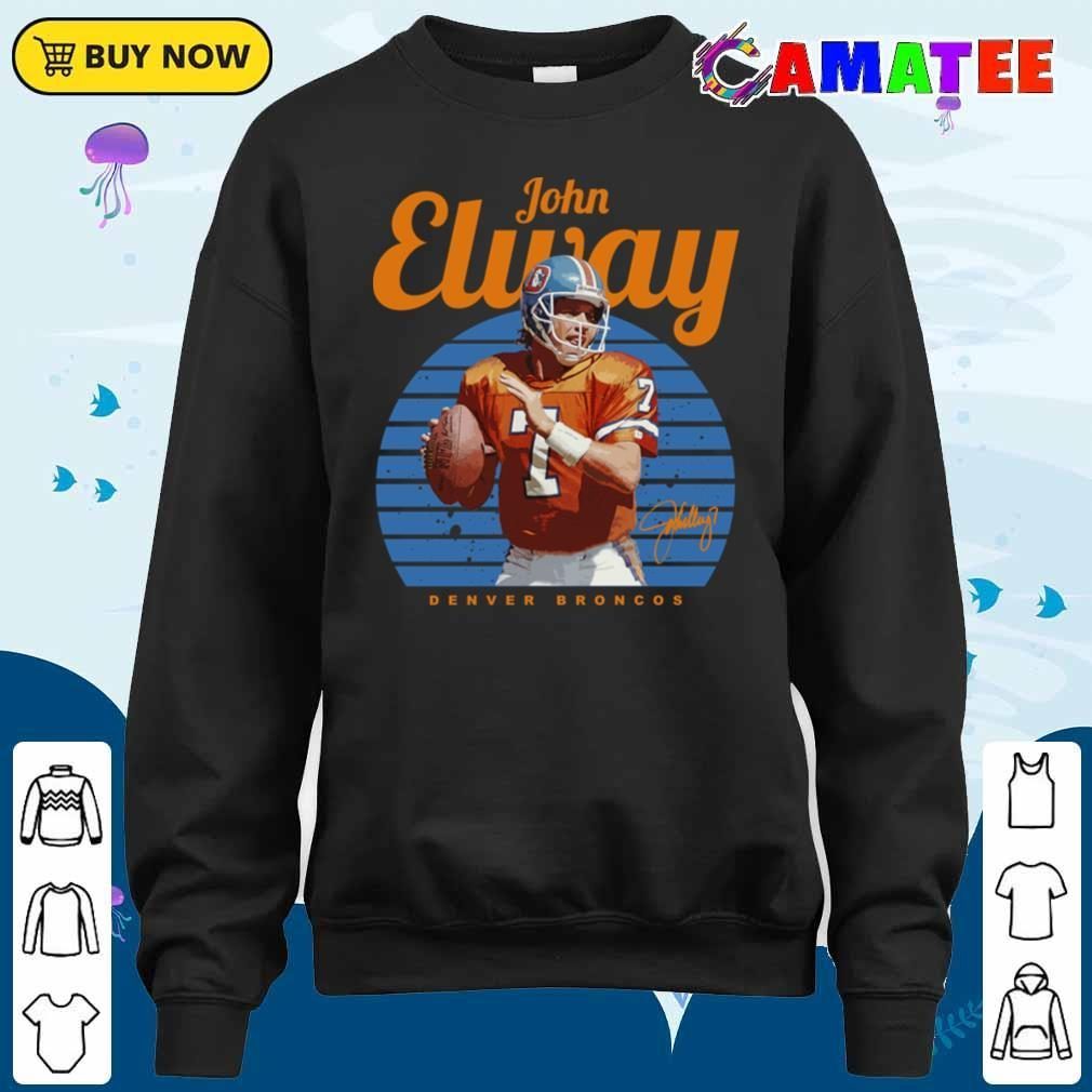 John Elway Denver Broncos T-shirt, John Elway T-shirt Sweater Shirt