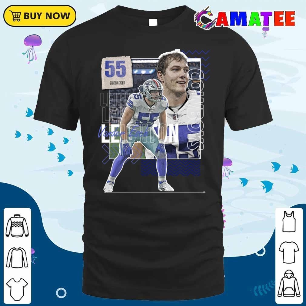 Leighton Vander Esch Nfl Football T-shirt Classic Shirt
