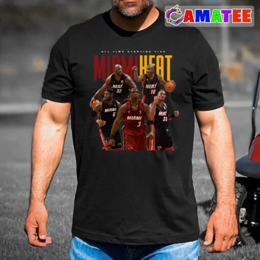 miami heat basketball t shirt, miami heat all time starting five t shirt best sale