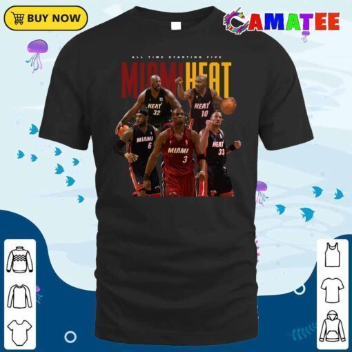 miami heat basketball t shirt, miami heat all time starting five t shirt classic shirt