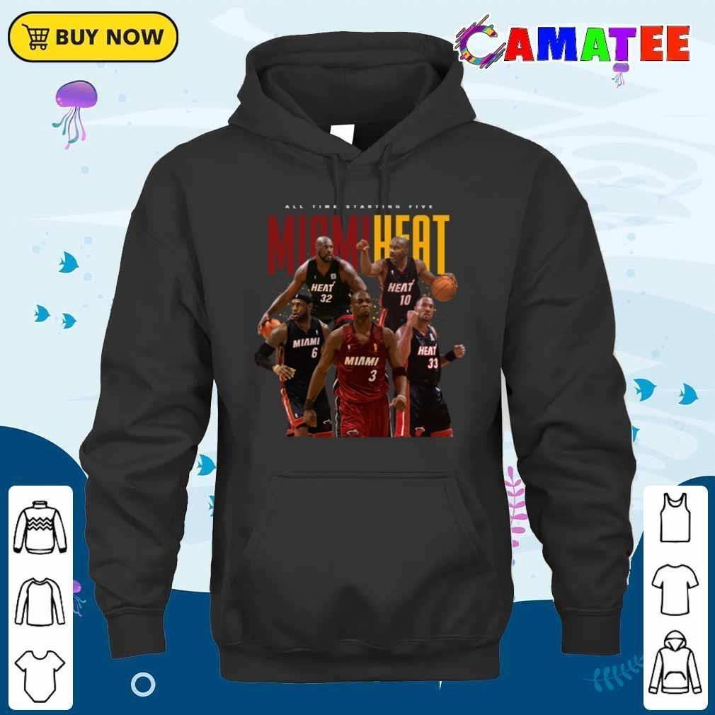 Miami Heat Basketball T-shirt, Miami Heat All Time Starting Five T-shirt Unisex Hoodie