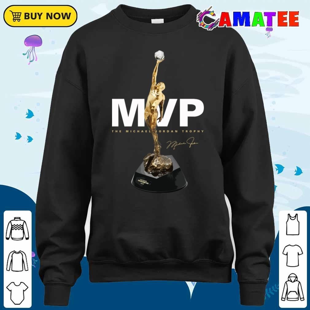 Michael Jordan Mvp Trophy T-shirt, Michael Jordan Mvp Trophy T-shirt Sweater Shirt