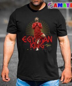 mo salah football t shirt, mo salah egyptian king t shirt best sale