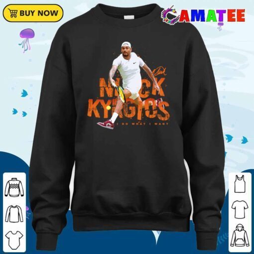 nick kyrgios tennis t shirt, nick kyrgios t shirt sweater shirt