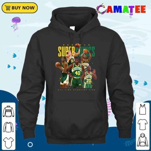 seattle supersonics t shirt, seattle supersonics all time starting five t shirt hoodie shirt