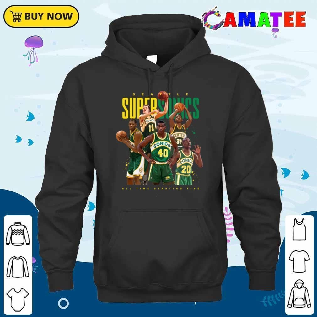 Seattle Supersonics T-shirt, Seattle Supersonics All Time Starting Five T-shirt Unisex Hoodie