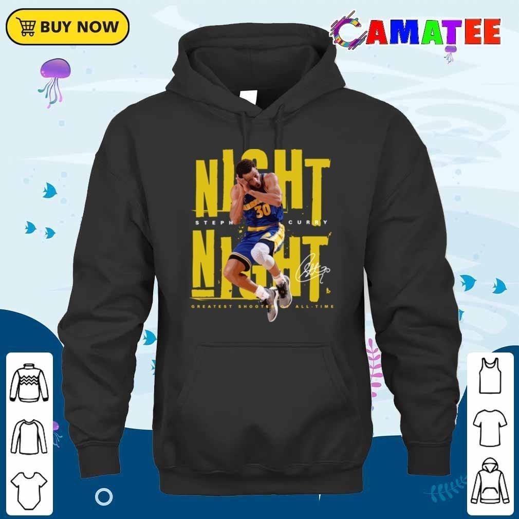 Stephen Curry Golden State Warriors T-shirt, Stephen Curry Night Night T-shirt Unisex Hoodie