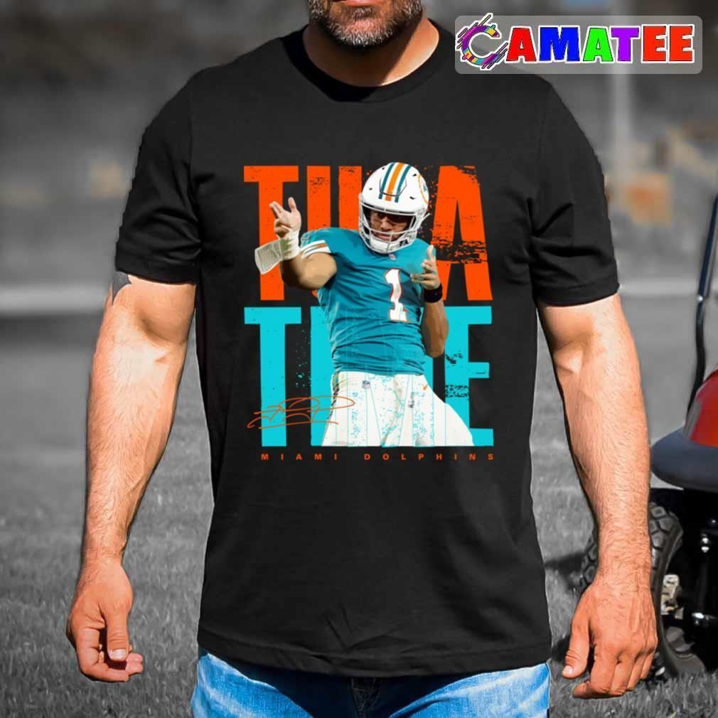 Tua Tagovailoa Miami Dolphins T-shirt, Tua Tagovailoa T-shirt Best Sale
